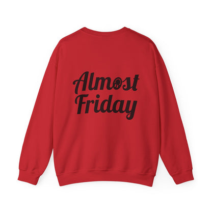 Almost Friday Sweatshirt (Single Color)