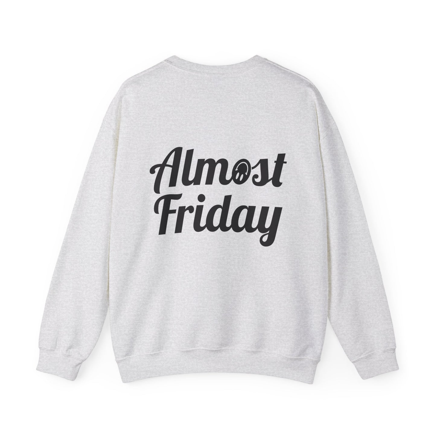 Almost Friday Sweatshirt (Single Color)