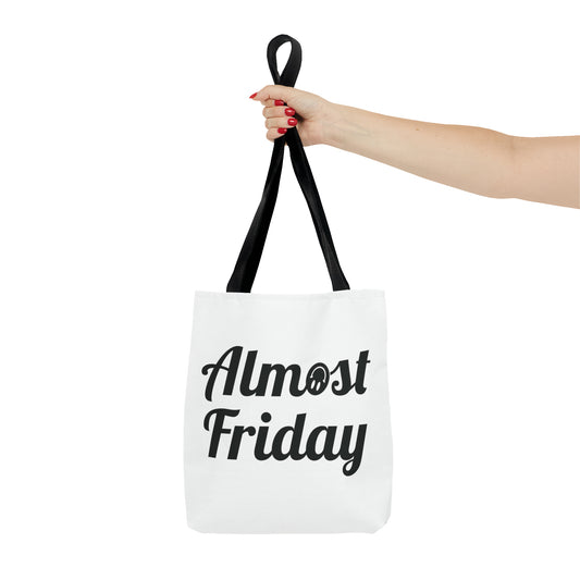 Almost Friday Tote Bag