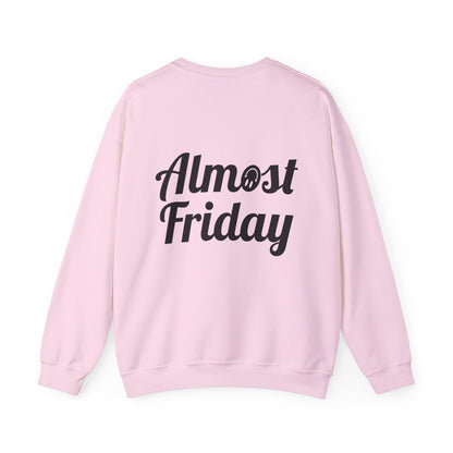 Almost Friday Sweatshirt (Single Color)