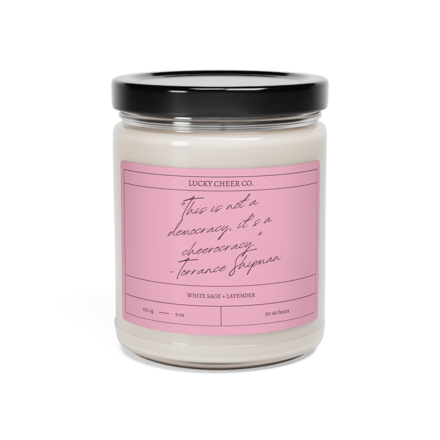 "This is not a democracy, it's a cheerocracy" Scented Soy Candle, 9oz