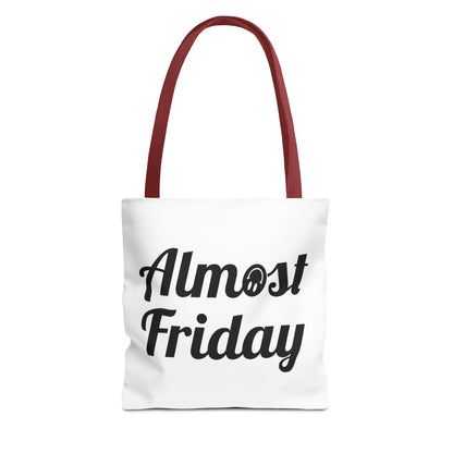 Almost Friday Tote Bag