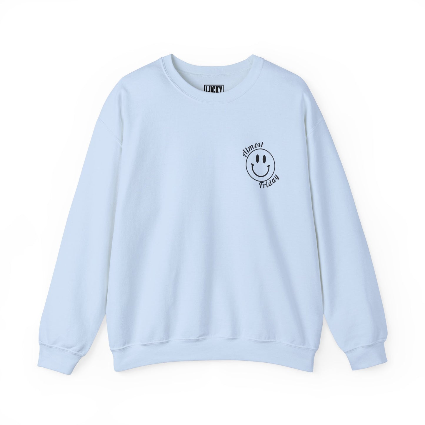 Almost Friday Sweatshirt (Single Color)