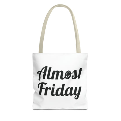 Almost Friday Tote Bag